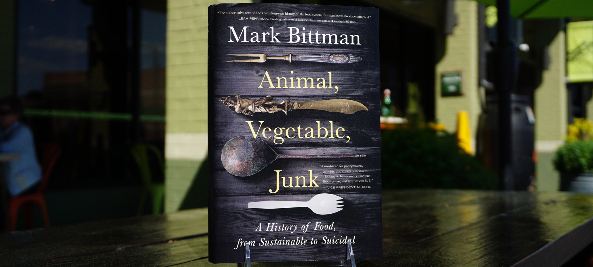 Animal, Vegetable, Junk by Mark Bittman : Ellwood Thompson's