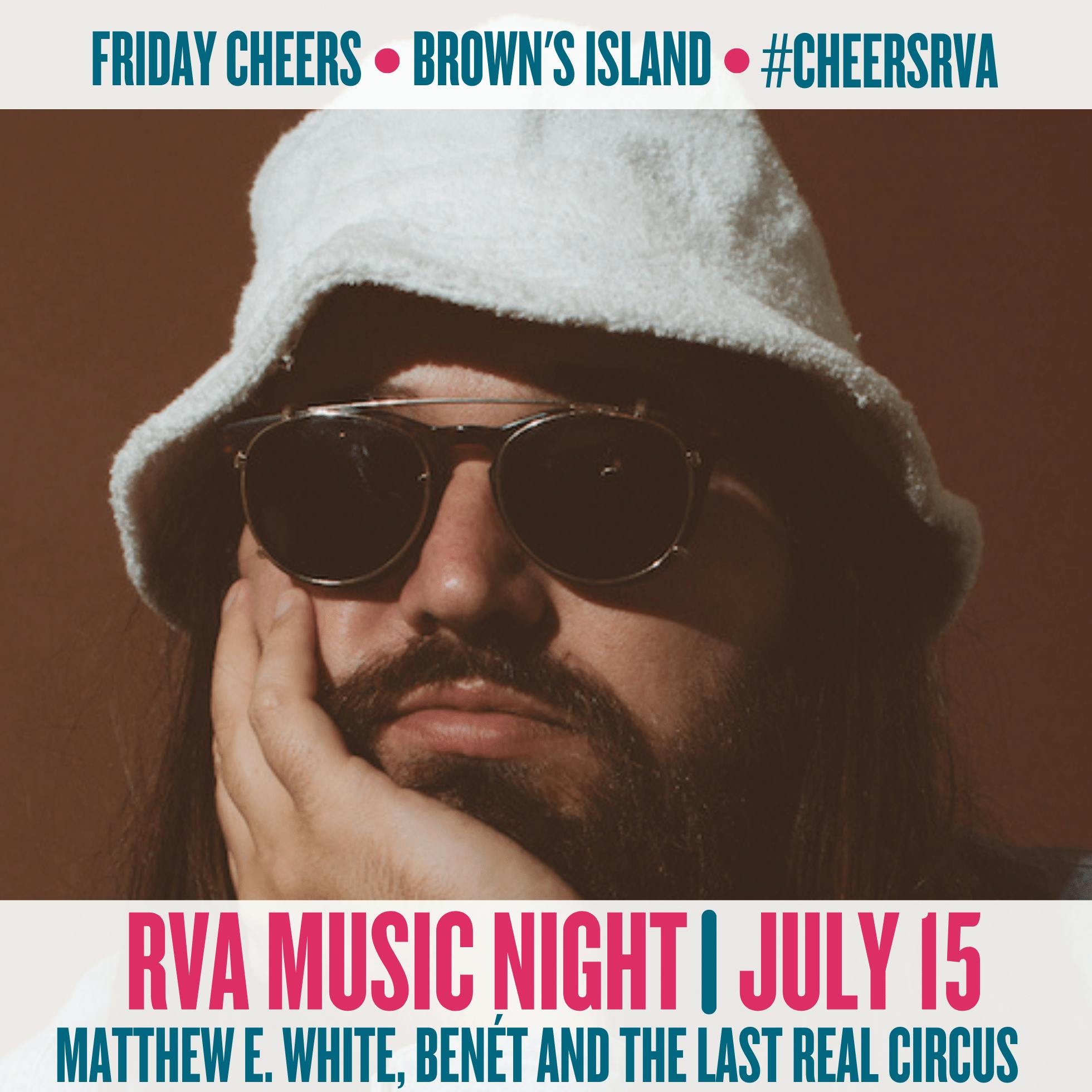 RVA Music Night with Matthew E. White, Benét and The Last Real Circus