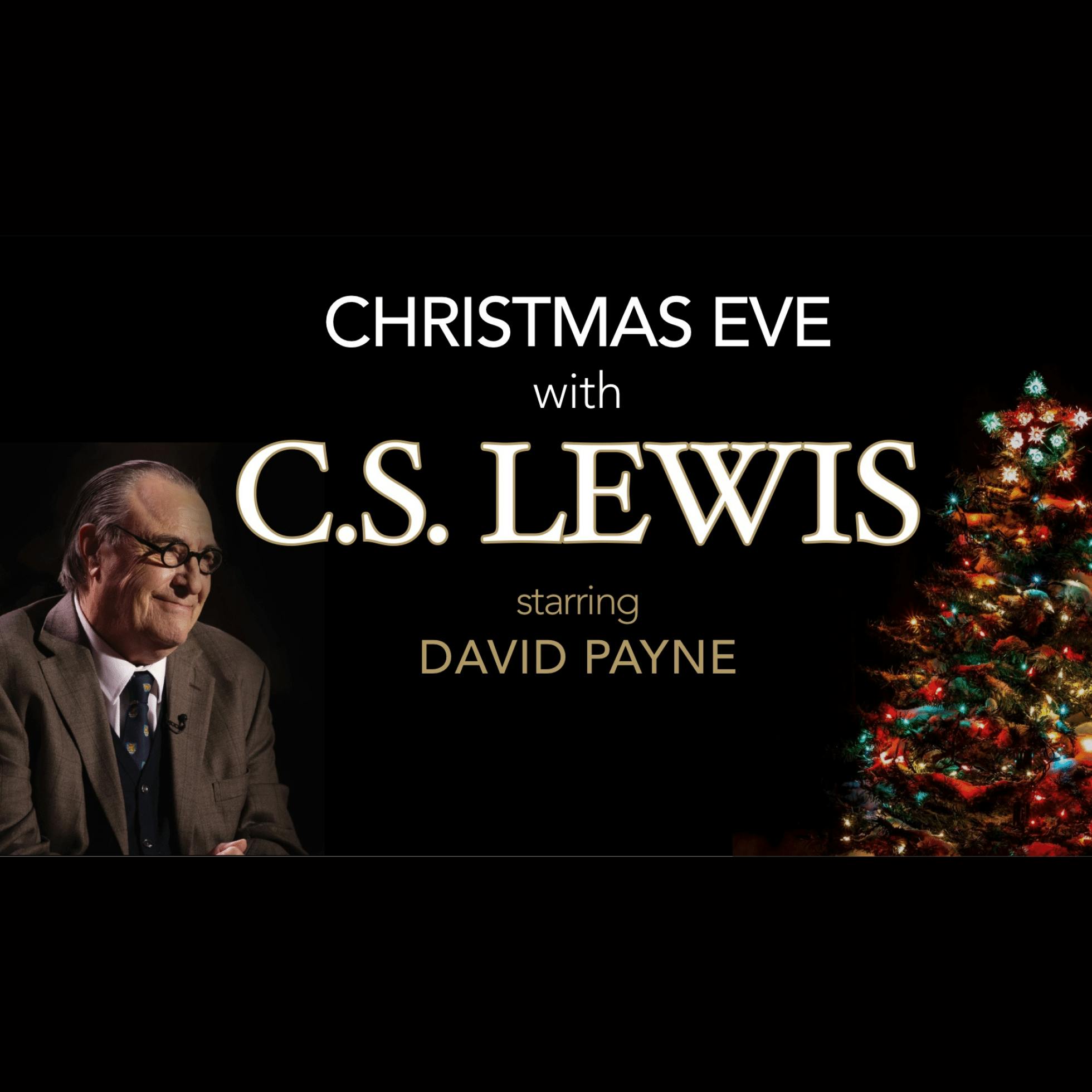 Christmas Eve with C.S. Lewis