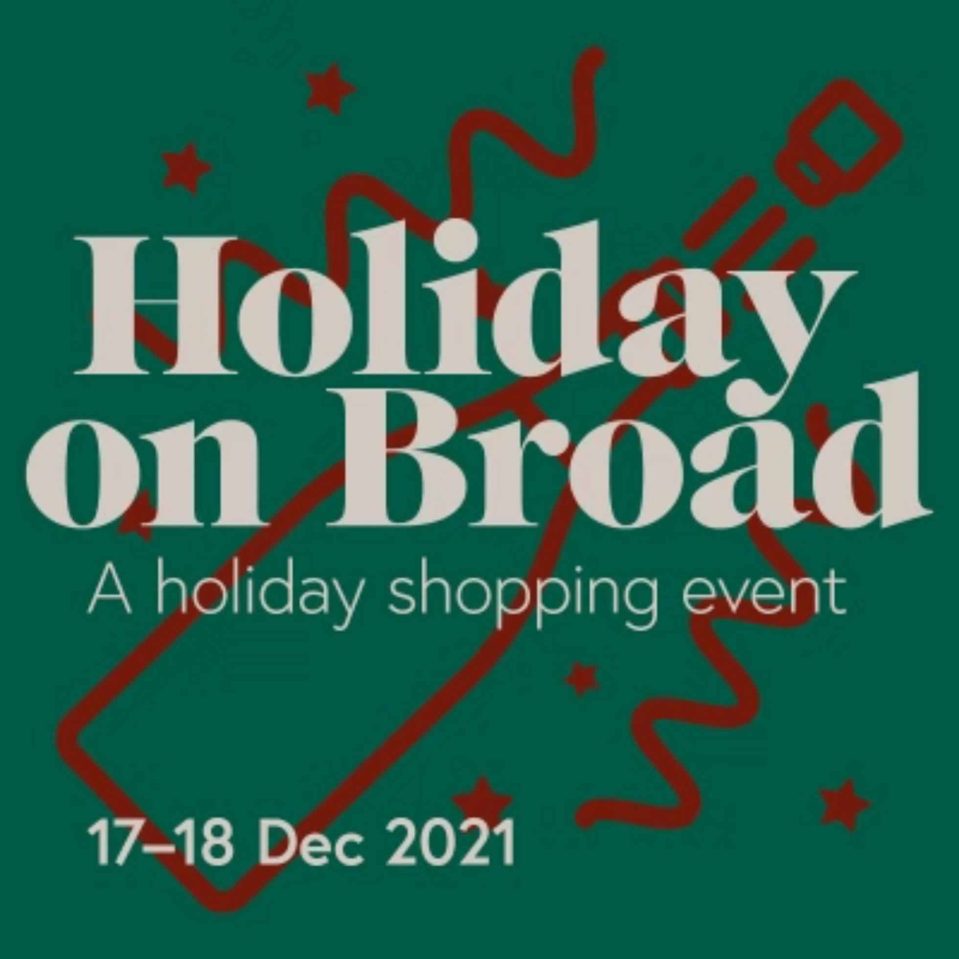 Holiday on Broad: A Holiday Shopping Event